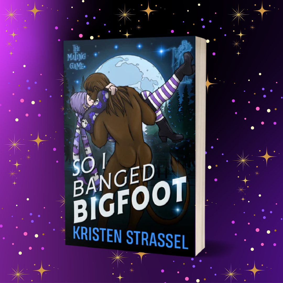 So I Banged Bigfoot
