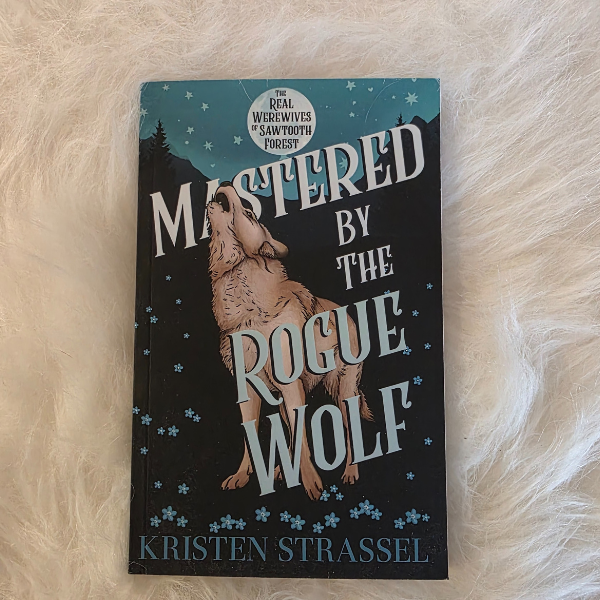 Mastered by the Rogue Wolf SIGNED Paperback