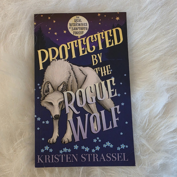 Protected by the Rogue Wolf SIGNED Paperback