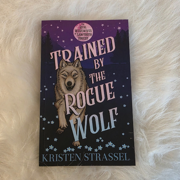 Trained by the Rogue Wolf Signed Paperback