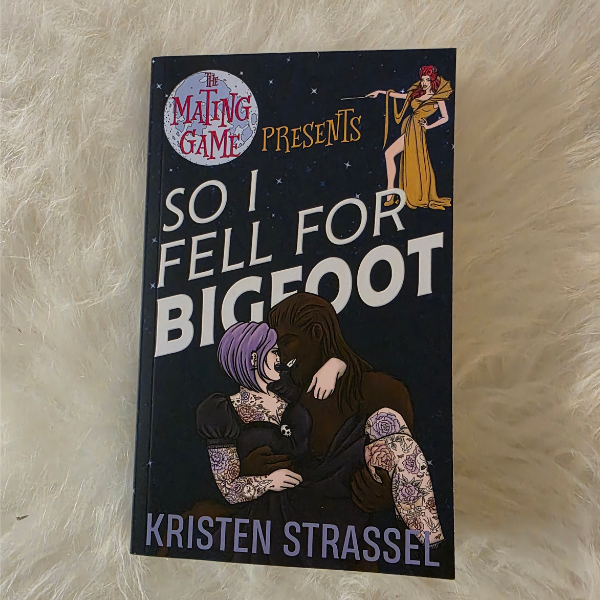 So I Fell for Bigfoot SIGNED Paperback
