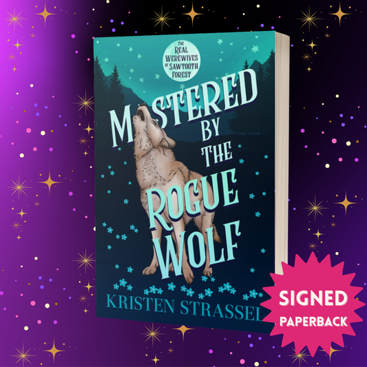 Mastered by the Rogue Wolf SIGNED Paperback