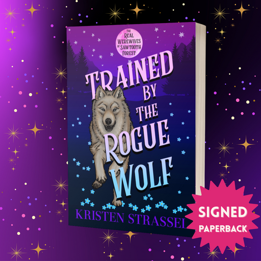 Trained by the Rogue Wolf Signed Paperback