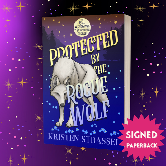 Protected by the Rogue Wolf SIGNED Paperback