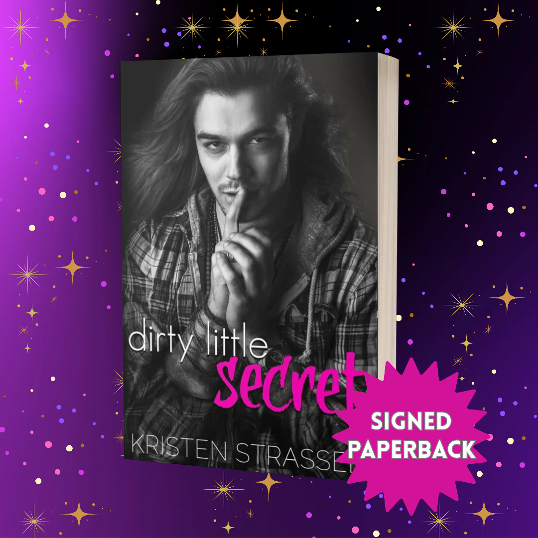 Dirty Little Secret SIGNED Paperback